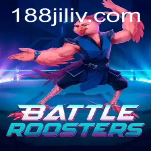 BattleRoosters: A Unique Gaming Experience with 188 Jili