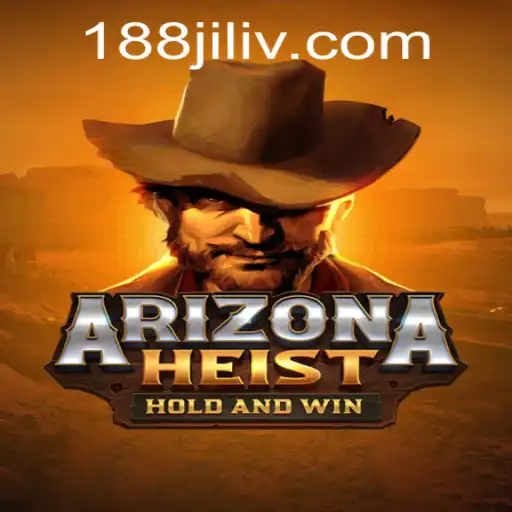 Unraveling the Thrills of ArizonaHeist: Master the Wild West with 188 Jili